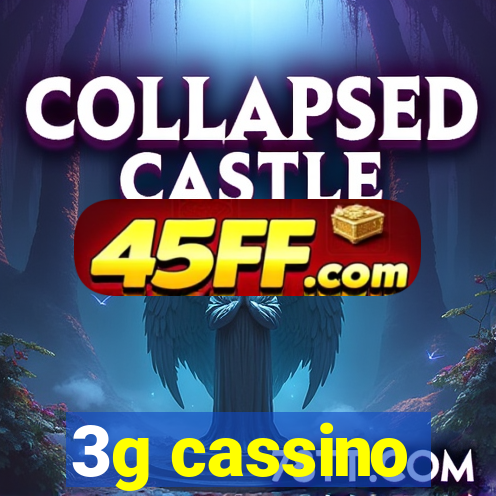 3g cassino